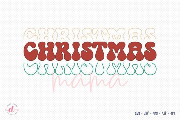 Christmas Mama SVG Retro Christmas SVG Review