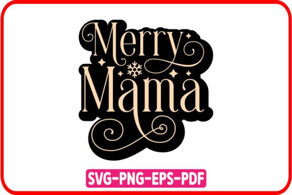 Merry Mama, Retro Christmas SVG Review